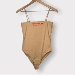 Women's Zara All‎ I want in life is Pancakes Nude Spaghetti Strap Bodysuit